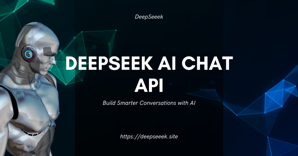 DeepSeek AI Chat API | Build Smarter Conversations with AI